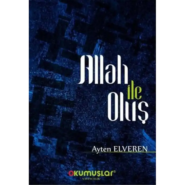 Allah İle Oluş