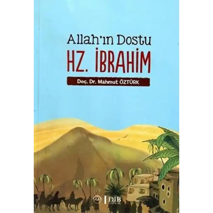 Allahın Dostu Hz. İbrahim