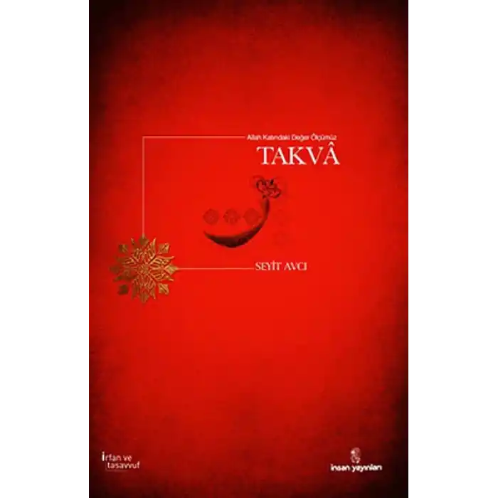 Allah Katındaki Değer Ölçümüz Takva