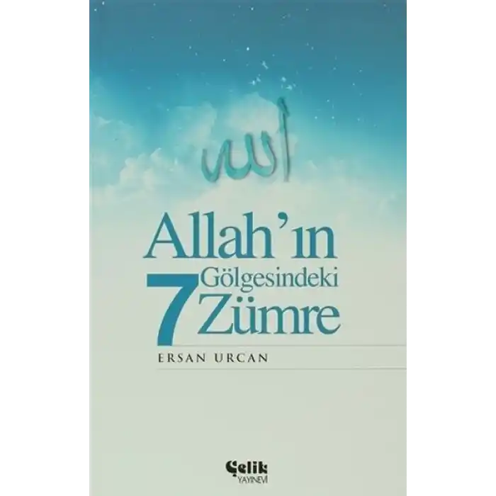 Allah’ın Gölgesindeki 7 Zümre