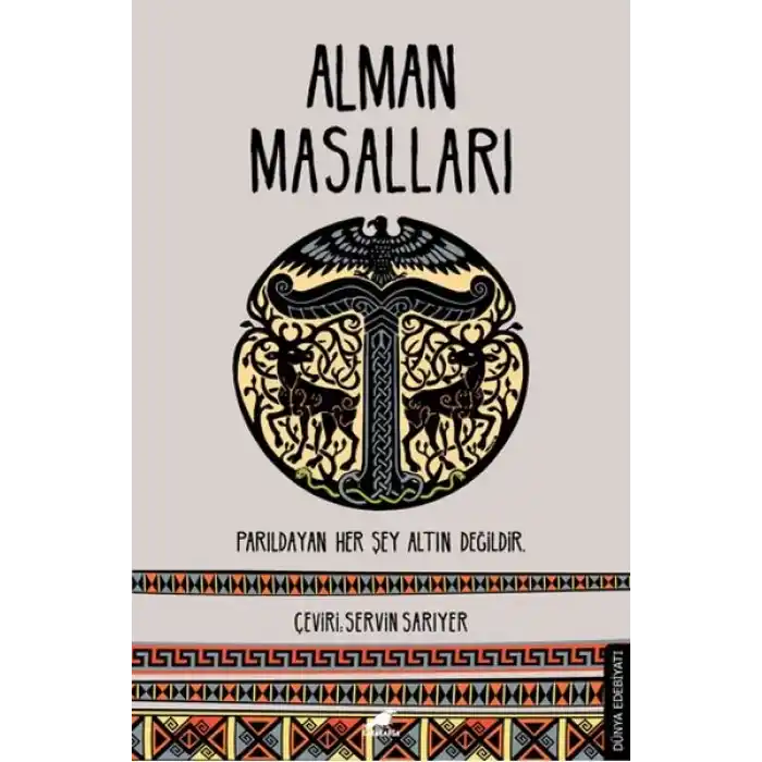 Alman Masalları - Parıldayan Her Şey Altın Değildir