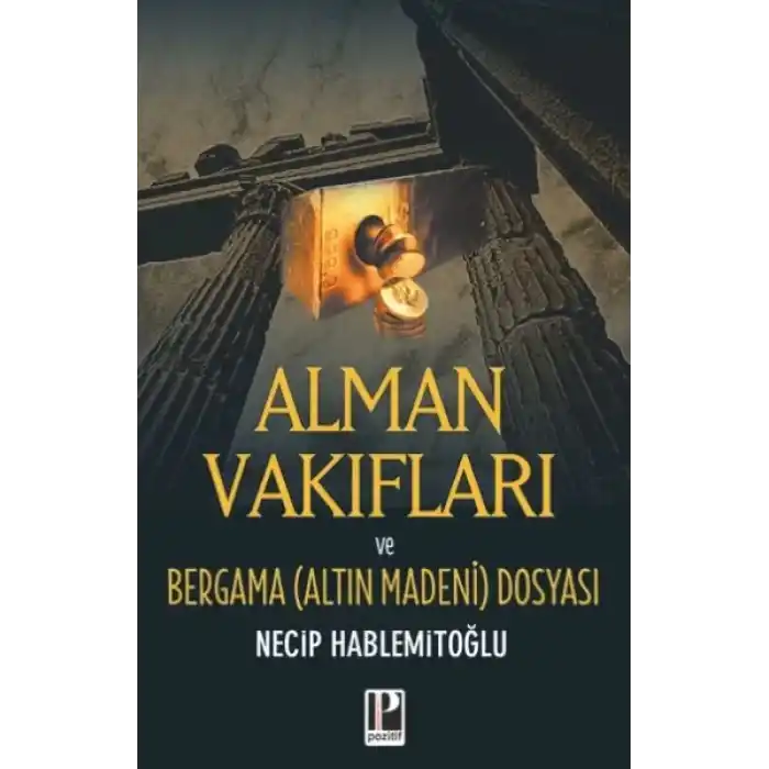 Alman Vakıfları / Bergama Dosyası