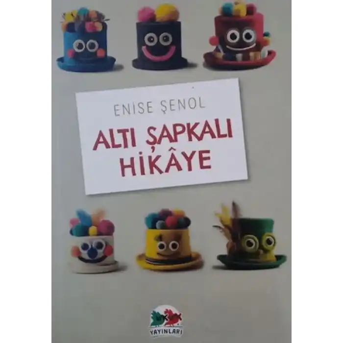 Altı Şapkalı Hikaye