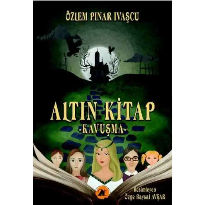 Altın Kitap;Kavuşma