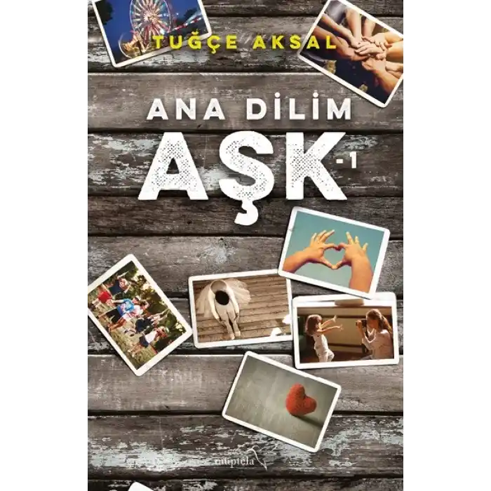 Ana Dilim Aşk - 1