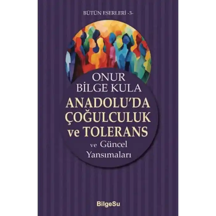 Anadoluda Çoğulculuk ve Tolerans