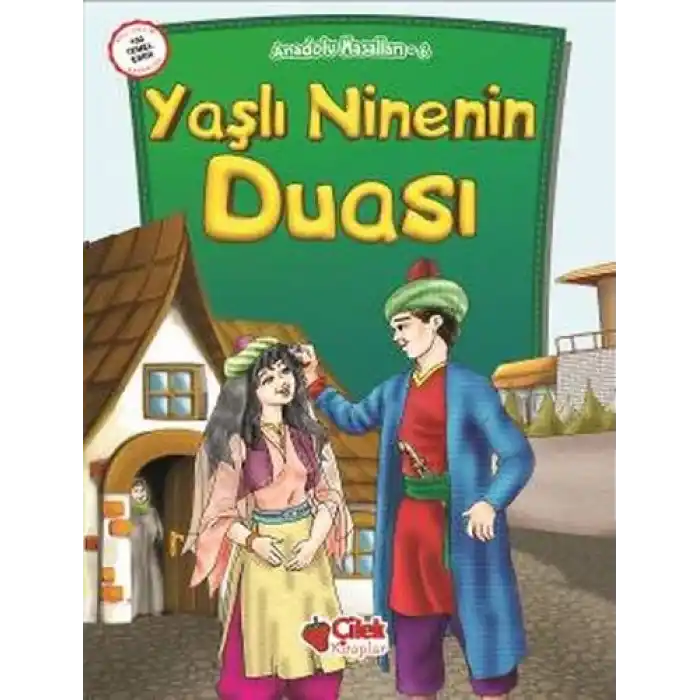 Anadolu Masalları 6 - Yaşlı Ninenin Duası