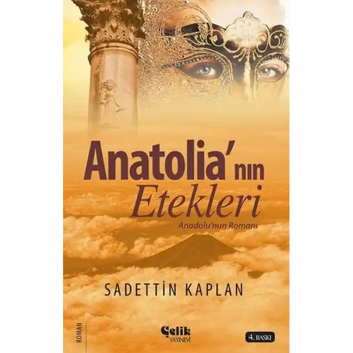 Anatolianın Etekleri - Anadolu Romanı