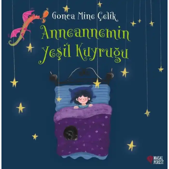 Anneannemin Yeşil Kuyruğu