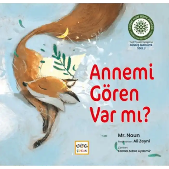 Annemi Gören Var mı?