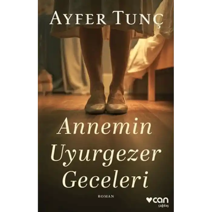 Annemin Uyurgezer Geceleri
