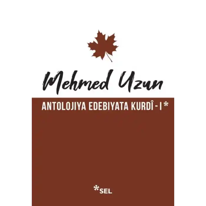 Antolojiya Edebiyata Kurdî - I