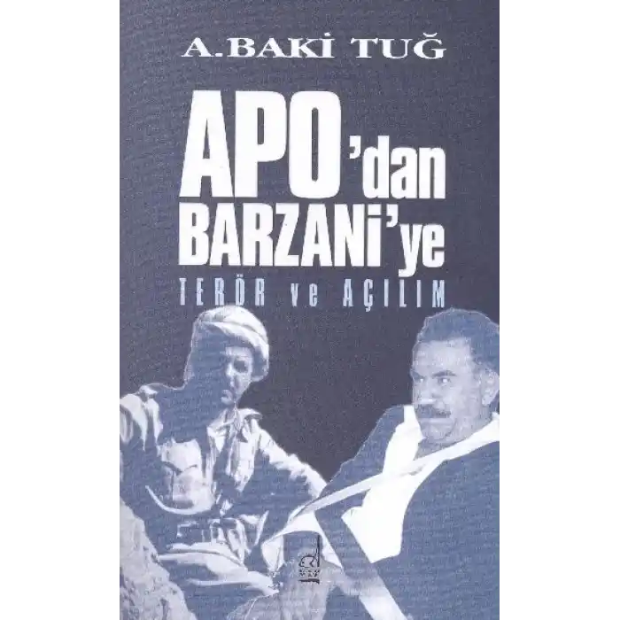 Apodan Barzanie Terör ve Açılım