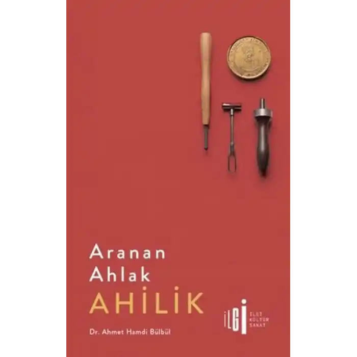 Aranan Ahlak Ahilik