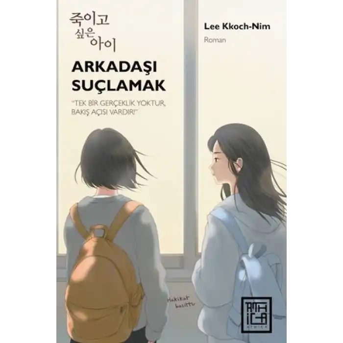 Arkadaşı Suçlamak