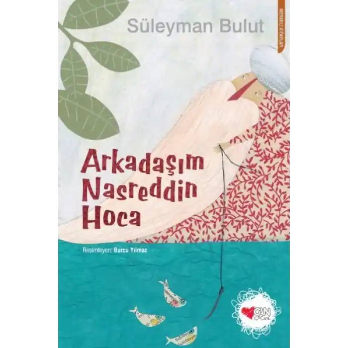 Arkadaşım Nasreddin Hoca