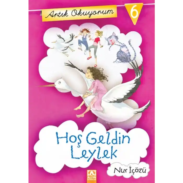 Artık Okuyorum 6 - Hoşgeldin Leylek