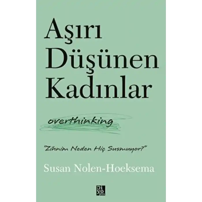 Aşırı Düşünen Kadınlar