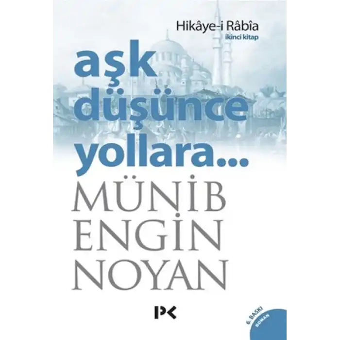 Aşk Düşünce Yollara 2