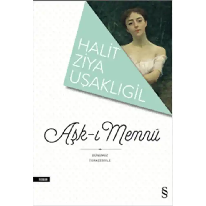 Aşk-ı Memnu (Günümüz Türkçesiyle)