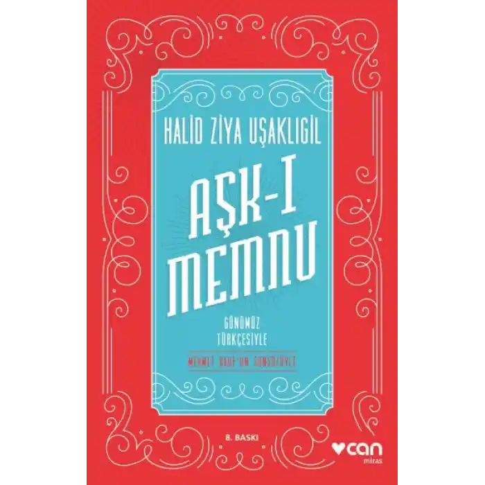 Aşk-ı Memnu - Günümüz Türkçesiyle
