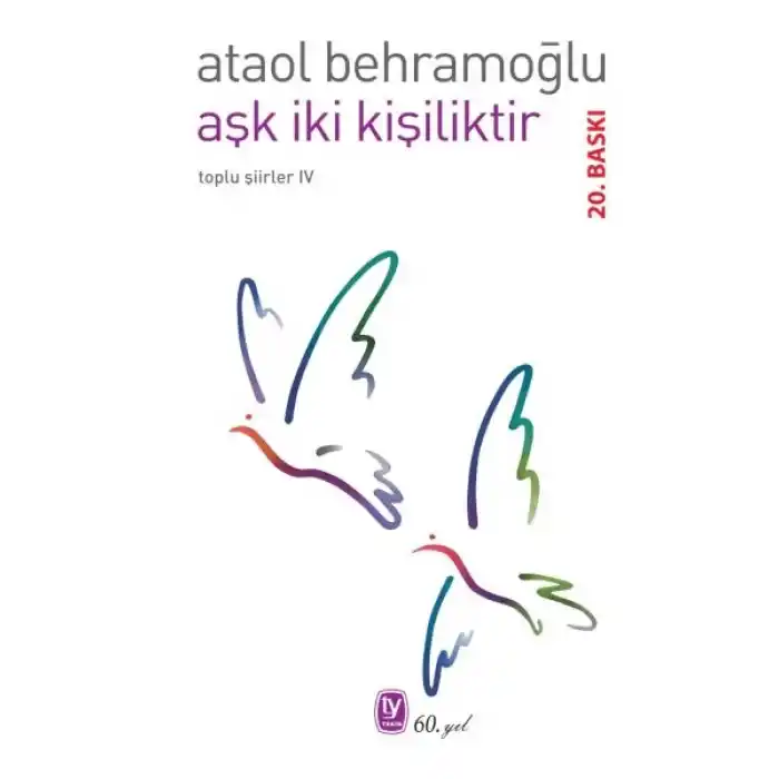 Aşk İki Kişiliktir