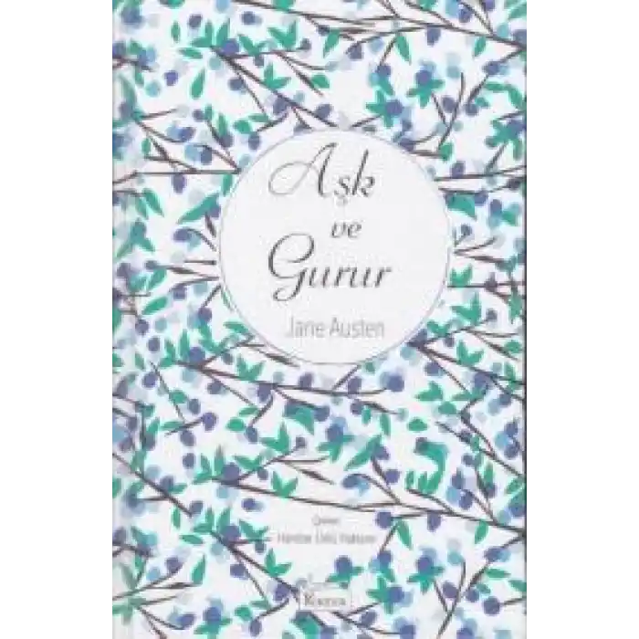 Aşk ve Gurur (Bez Ciltli)