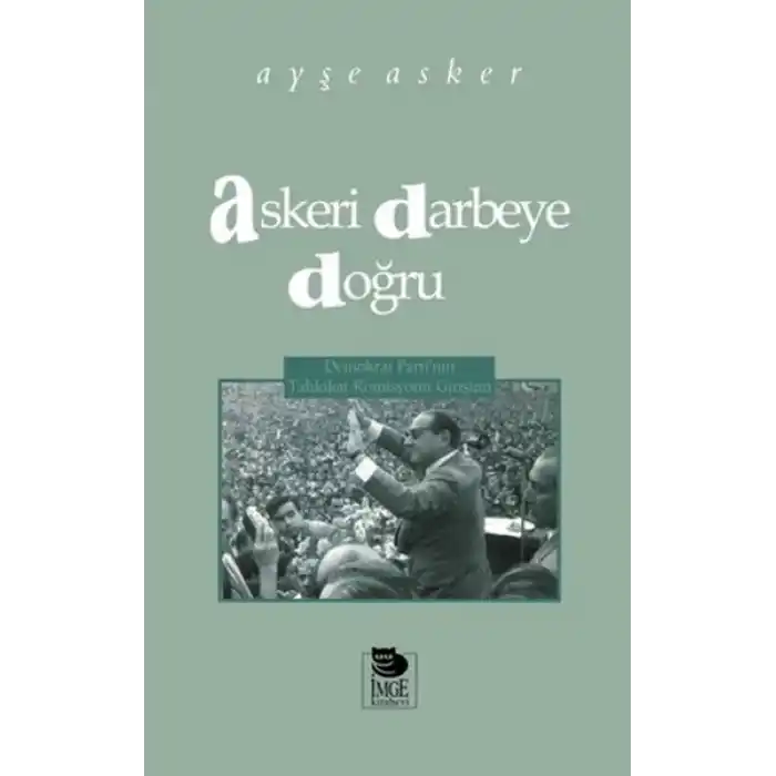 Askeri Darbeye Doğru