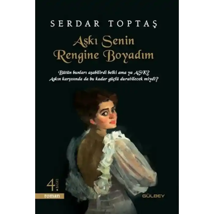 Aşkı Senin Rengine Boyadım