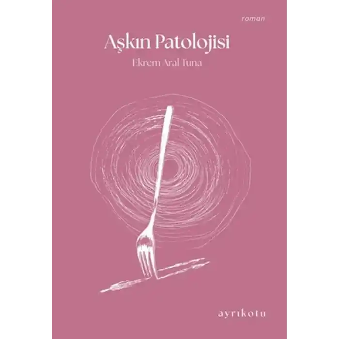 Aşkın Patolojisi