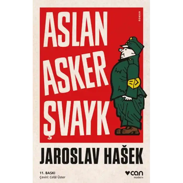 Aslan Asker Şvayk ve Dünya Savaşında Başından Geçenler