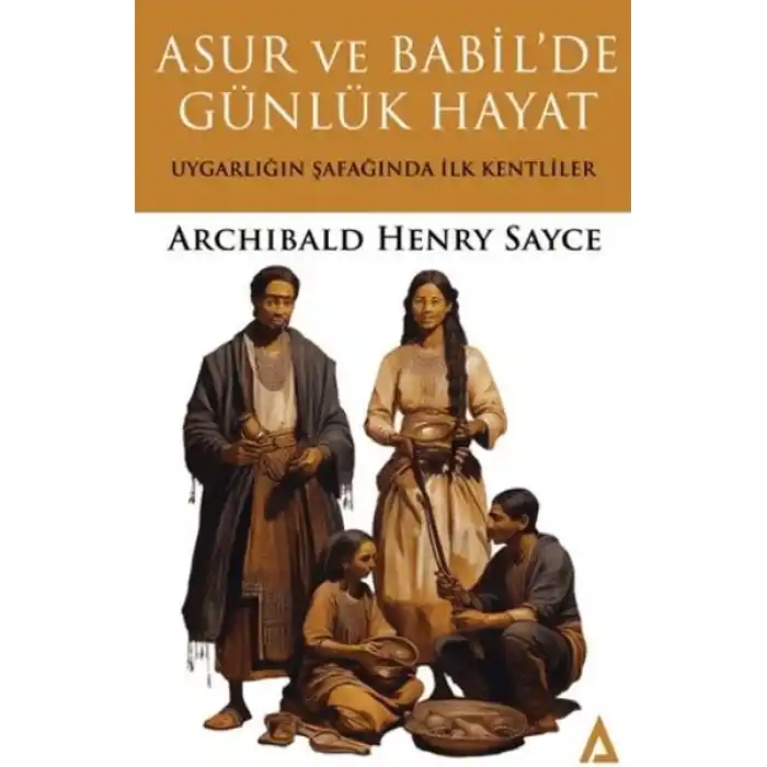 Asur ve Babilde Günlük Hayat