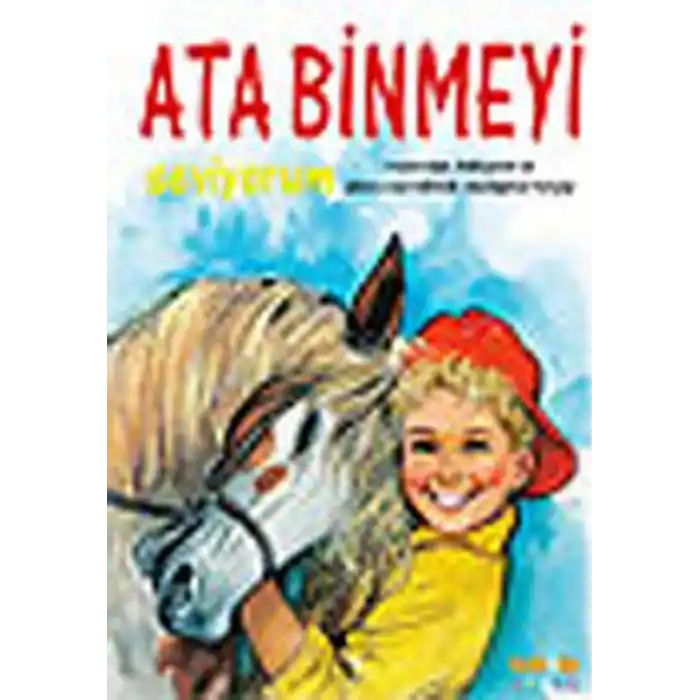 Ata Binmeyi Seviyorum (ciltsiz)