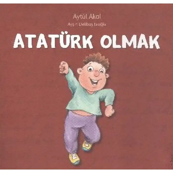 Atatürk Olmak