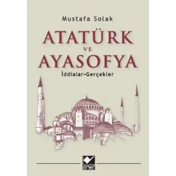 Atatürk ve Ayasofya