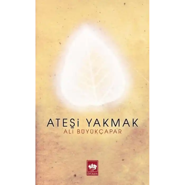Ateşi Yakmak