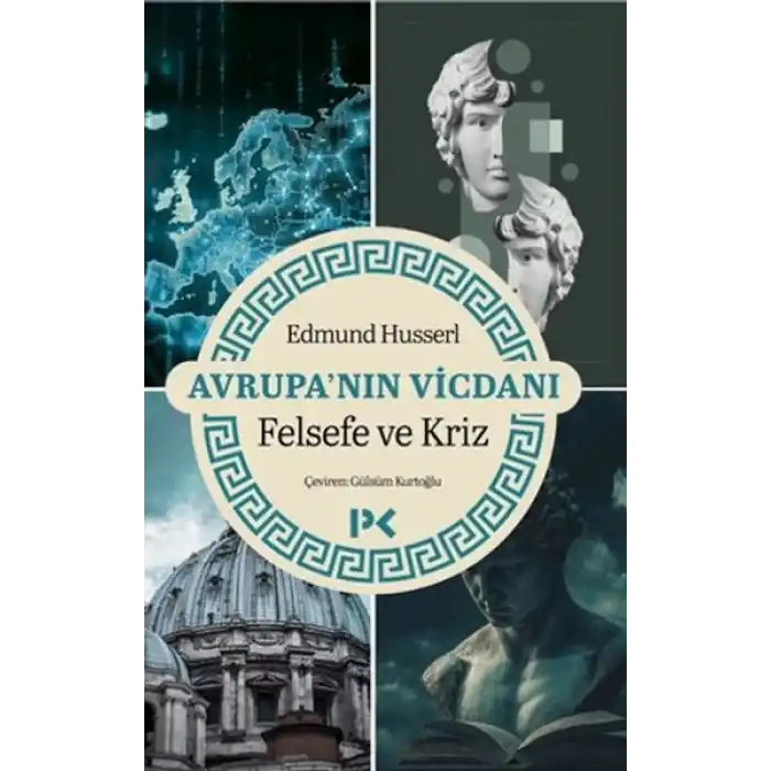 Avrupanın Vicdanı - Felsefe ve Kriz