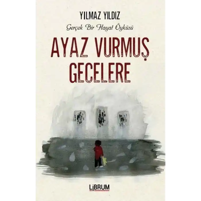 Ayaz Vurmuş Gecelere