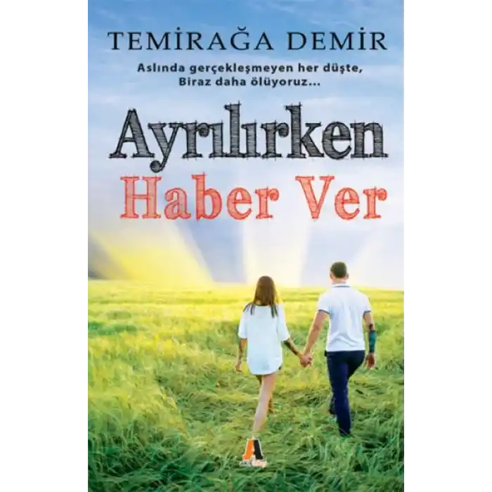 Ayrılırken Haber Ver