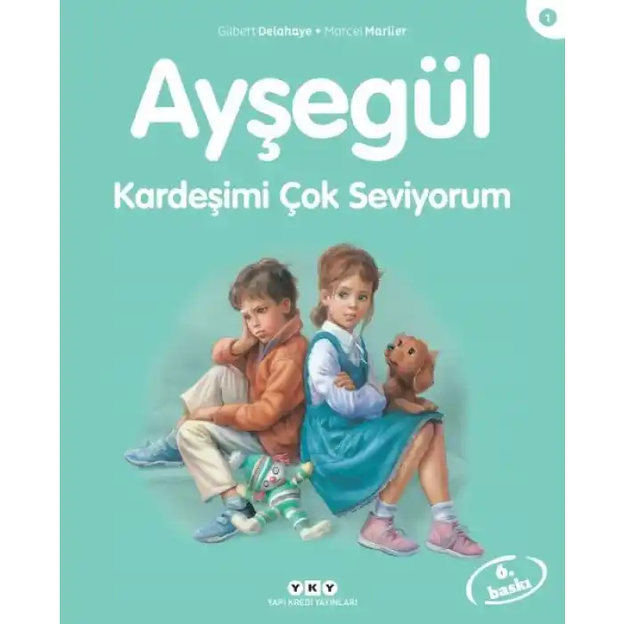 Ayşegül Serisi 01 - Kardeşimi Çok Seviyorum