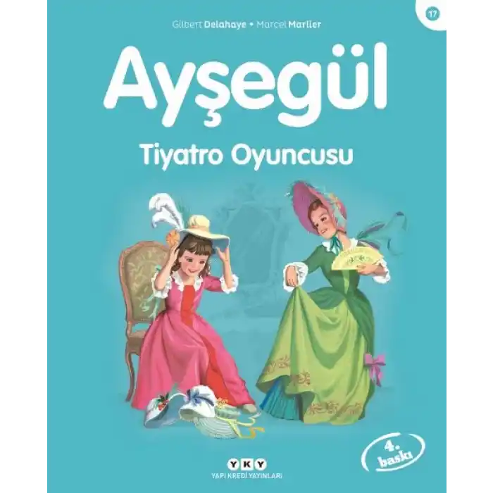 Ayşegül Serisi 17 - Tiyatro Oyuncusu
