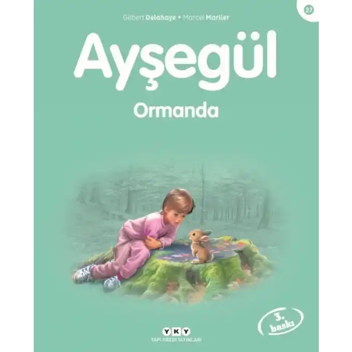 Ayşegül Serisi 27 - Ormanda