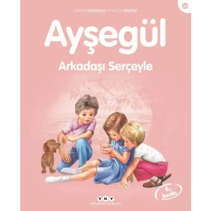 Ayşegül Serisi 38 - Arkadaşı Serçeyle