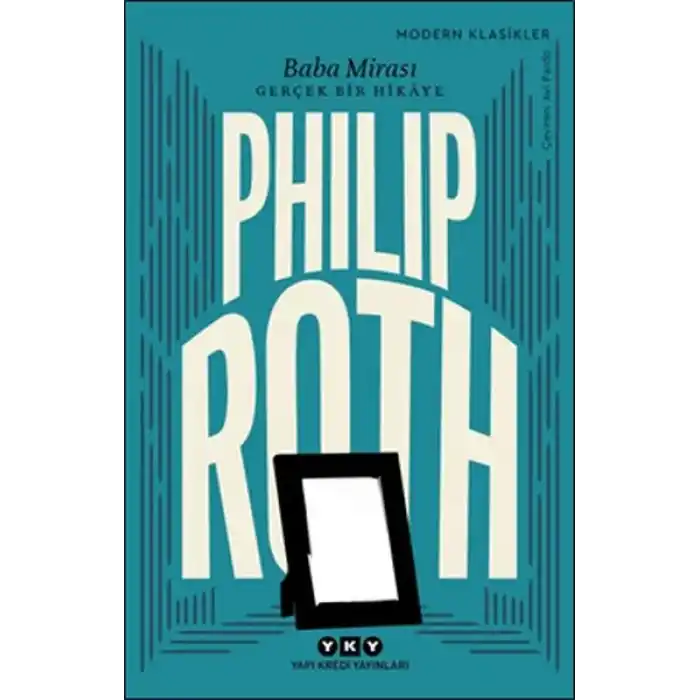 Baba Mirası - Gerçek Bir Hikâye - Modern Klasikler