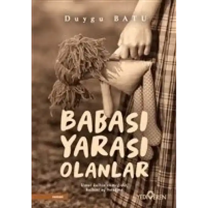 Babası Yarası Olanlar