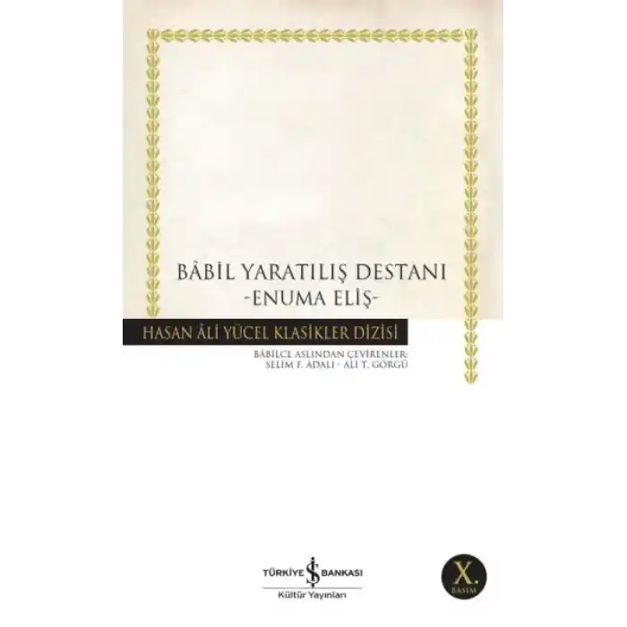 Babil Yaratılış Destanı - Hasan Ali Yücel Klasikleri