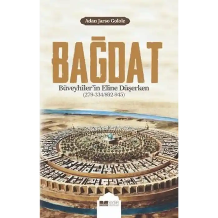 Bağdat Büveyhilerin Eline Düşerken