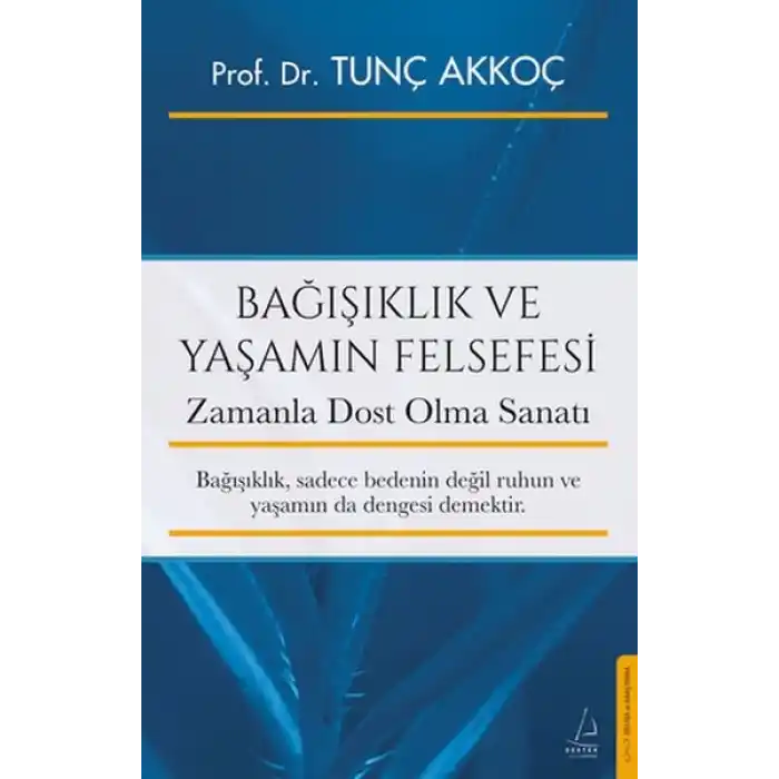 Bağışıklık ve Yaşamın Felsefesi