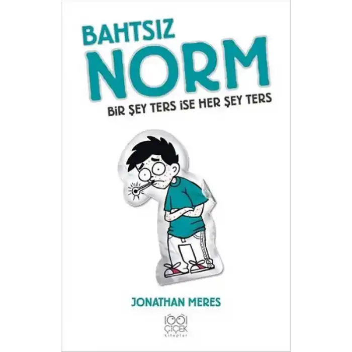 Bahtsız Norm 5. Cilt - Bir Şey Ters İse Her Şey Ters