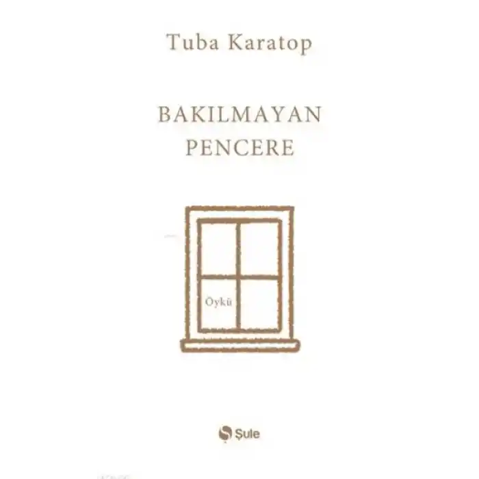 Bakılmayan Pencere